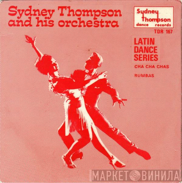 Sydney Thompson And His Orchestra - Latin Dance Series - Rumbas / Cha Cha Chas