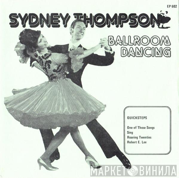 Sydney Thompson And His Orchestra - Quicksteps