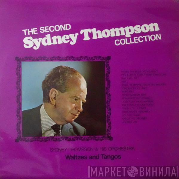 Sydney Thompson And His Orchestra - The Second Sydney Thompson Collection