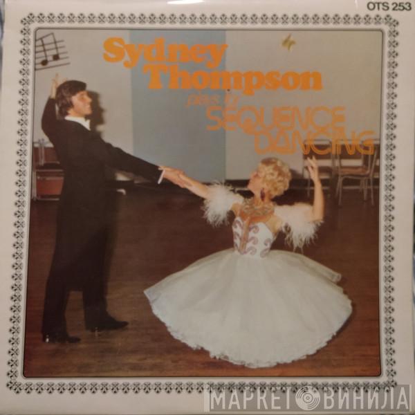 Sydney Thompson - Sydney Thompson Plays For Sequence Dancing