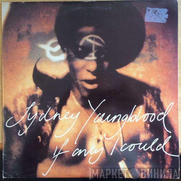  Sydney Youngblood  - If Only I Could