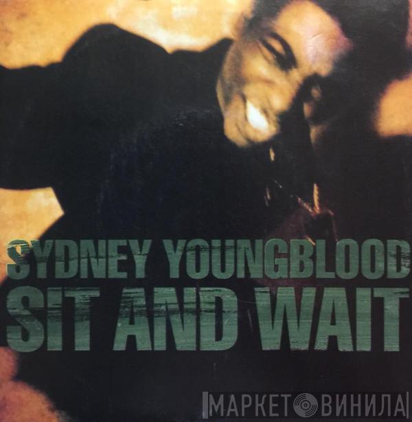  Sydney Youngblood  - Sit And Wait