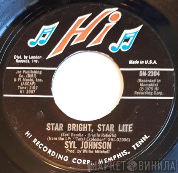  Syl Johnson  - Star Bright, Star Lite / That's Just My Luck