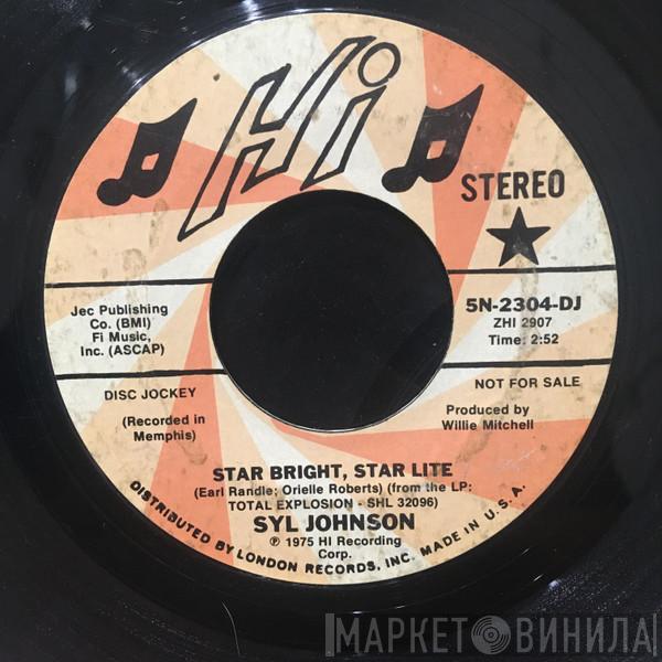  Syl Johnson  - Star Bright, Star Lite