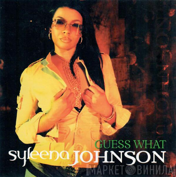  Syleena Johnson  - Guess What