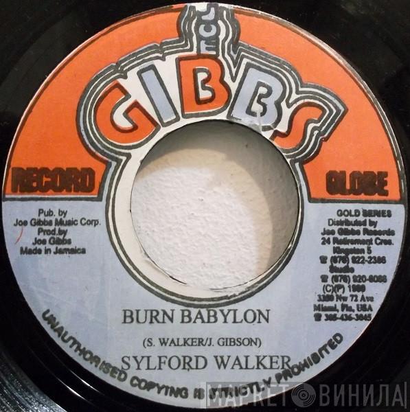  Sylford Walker  - Burn Babylon