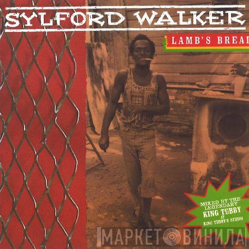  Sylford Walker  - Lamb's Bread