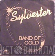  Sylvester  - Band Of Gold