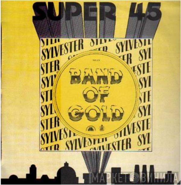  Sylvester  - Band Of Gold