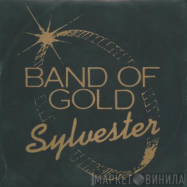  Sylvester  - Band Of Gold