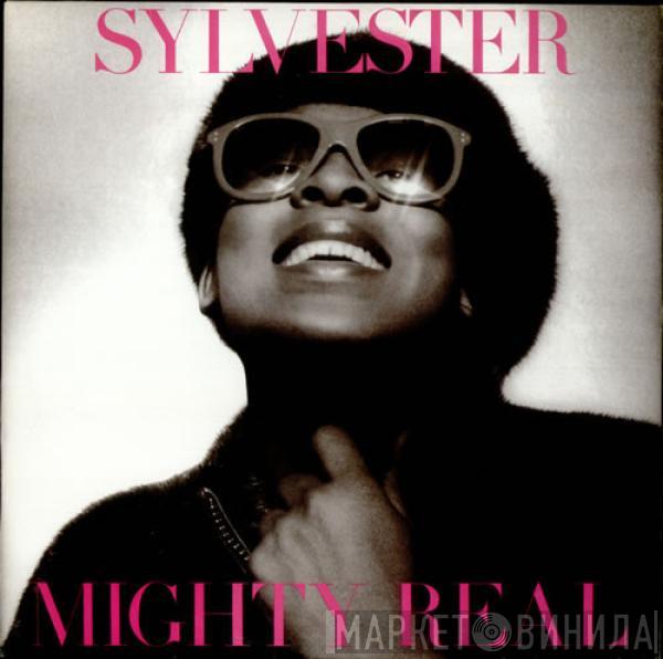 Sylvester - Mighty Real