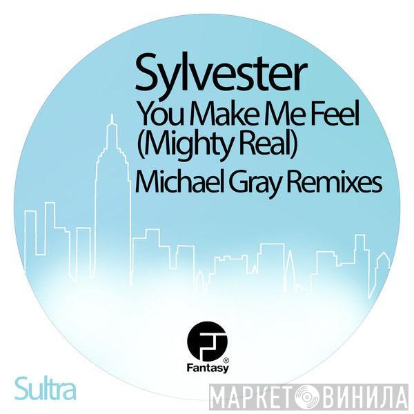 Sylvester  - You Make Me Feel (Mighty Real)