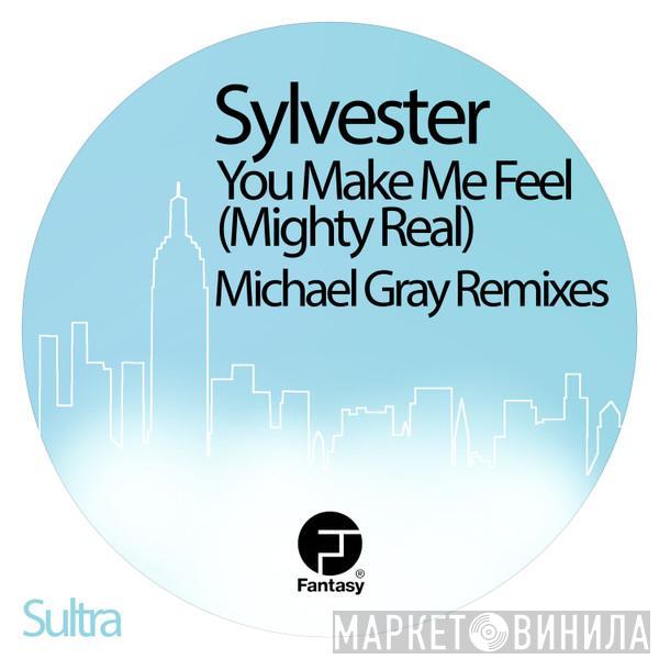  Sylvester  - You Make Me Feel (Mighty Real)