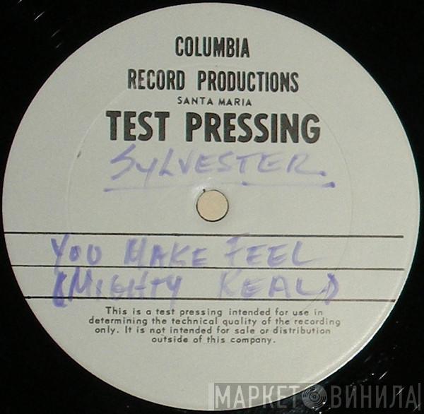  Sylvester  - You Make Me Feel Mighty Real