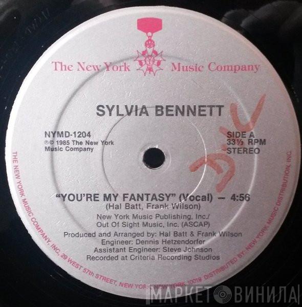 Sylvia Bennett - You're My Fantasy