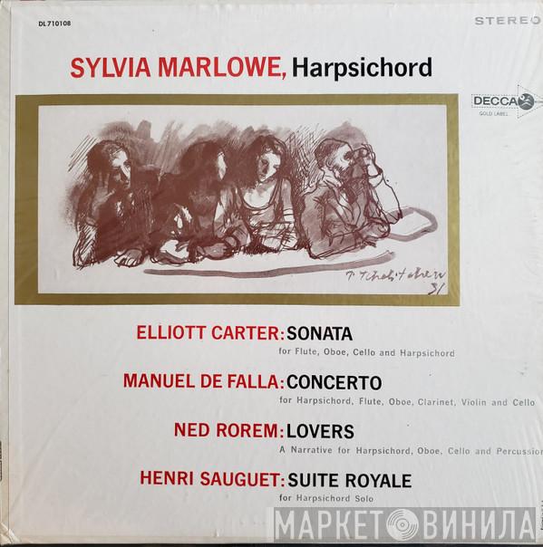 Sylvia Marlowe, Elliott Carter, Manuel De Falla, Ned Rorem, Henri Sauguet - Sonata / Concerto / Lovers / Suite Royale