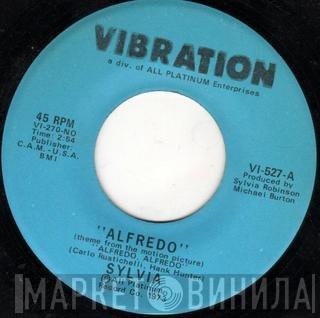 Sylvia Robinson - Alfredo / If You Get The Notion