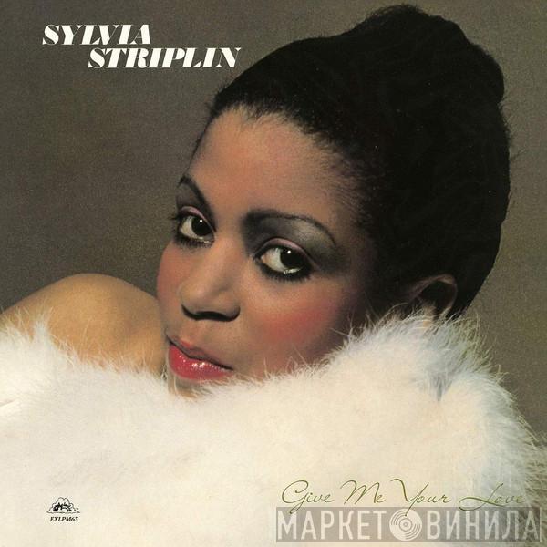 Sylvia Striplin - Give Me Your Love