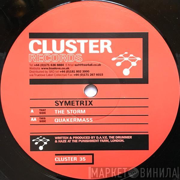 Symetrix - The Storm / Quakermass