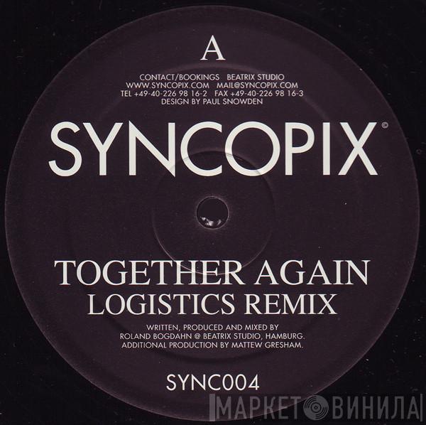 Syncopix - Together Again (Logistics Remix) / Dos Or Die