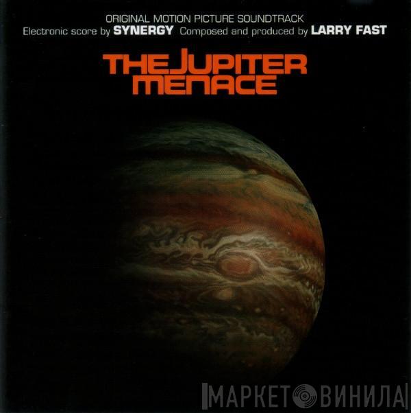 , Synergy   Larry Fast  - The Jupiter Menace (Original Motion Picture Soundtrack)
