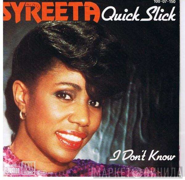  Syreeta  - Quick Slick