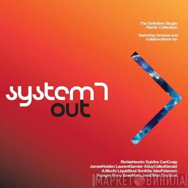 System 7 - Out