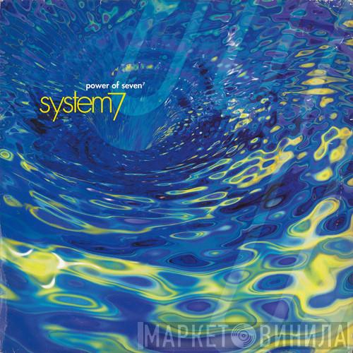 System 7 - Power Of Seven⁷