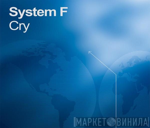 System F  - Cry