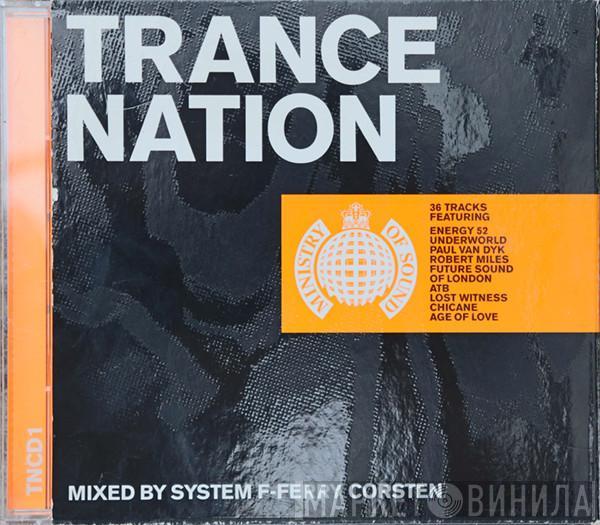 - System F  Ferry Corsten  - Trance Nation