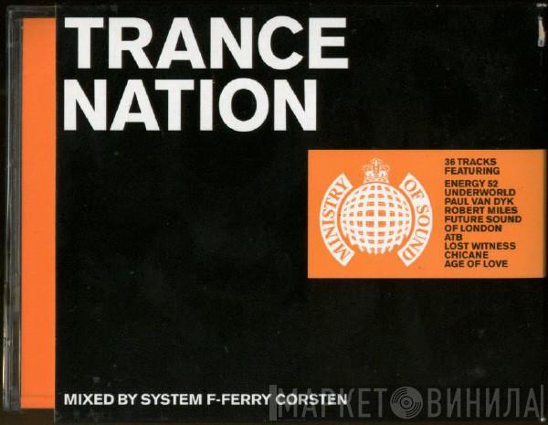 - System F  Ferry Corsten  - Trance Nation