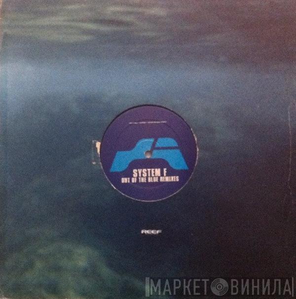  System F  - Out Of The Blue (Remixes)