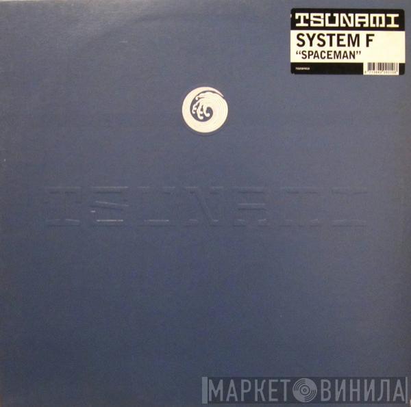  System F  - Spaceman