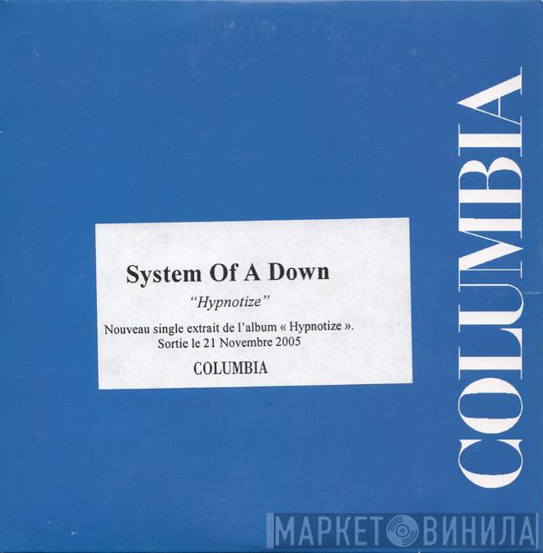  System Of A Down  - Hypnotize