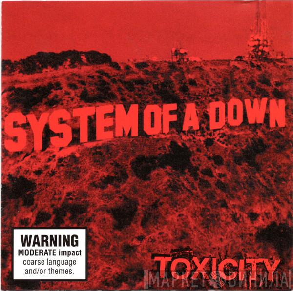  System Of A Down  - Toxicity