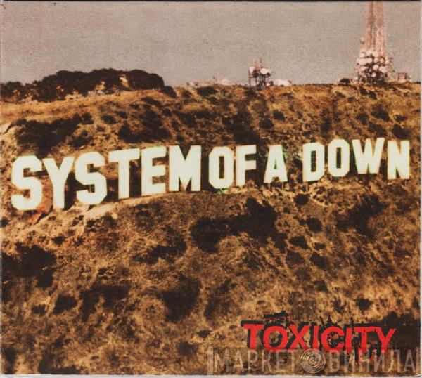  System Of A Down  - Toxicity