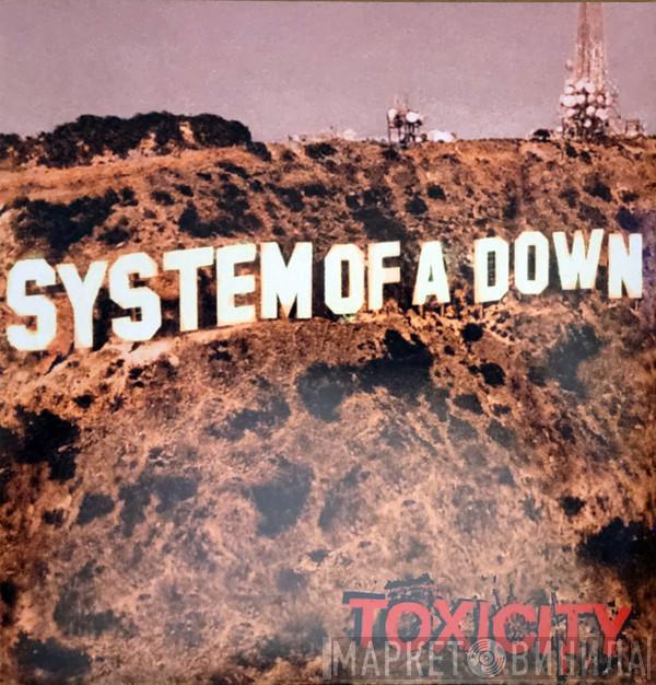  System Of A Down  - Toxicity
