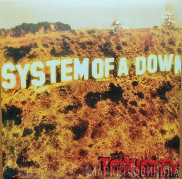  System Of A Down  - Toxicity