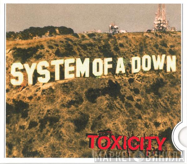  System Of A Down  - Toxicity