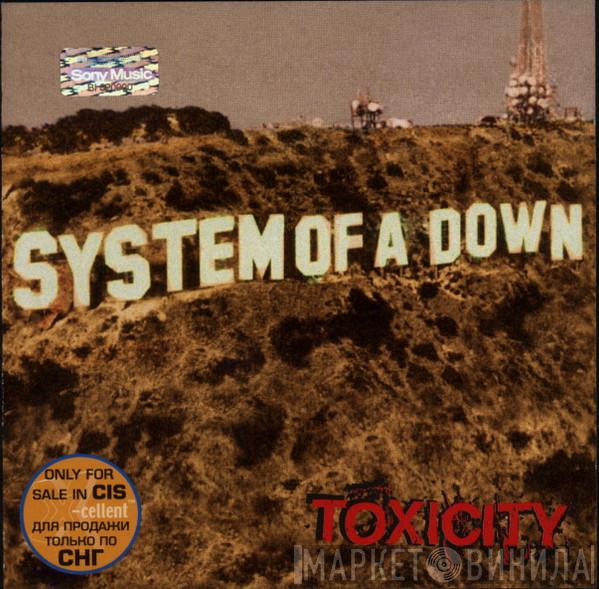  System Of A Down  - Toxicity
