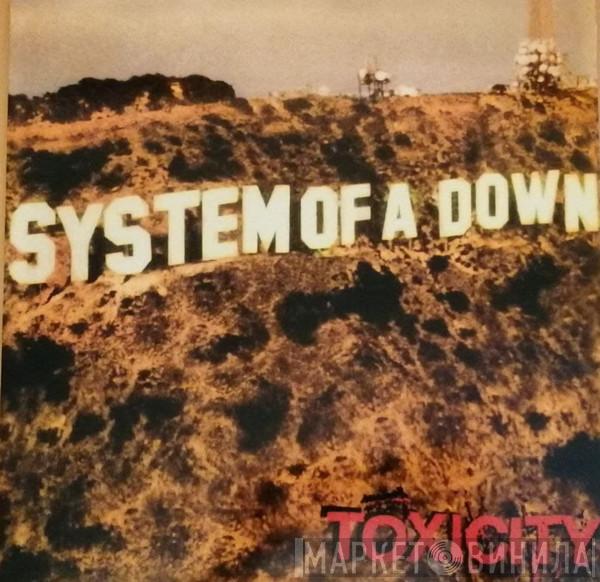  System Of A Down  - Toxicity