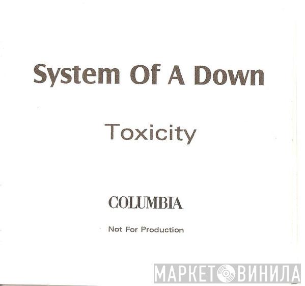  System Of A Down  - Toxicity