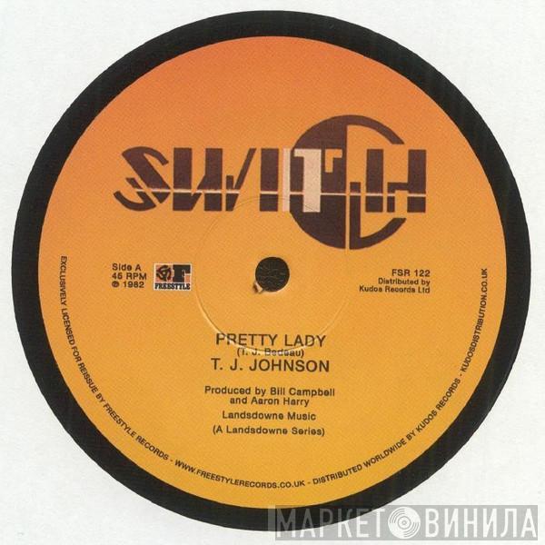 T. J. Johnson - Pretty Lady