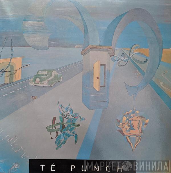 Té Punch - Té Punch