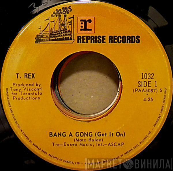  T. Rex  - Bang A Gong (Get It On) / Raw Ramp
