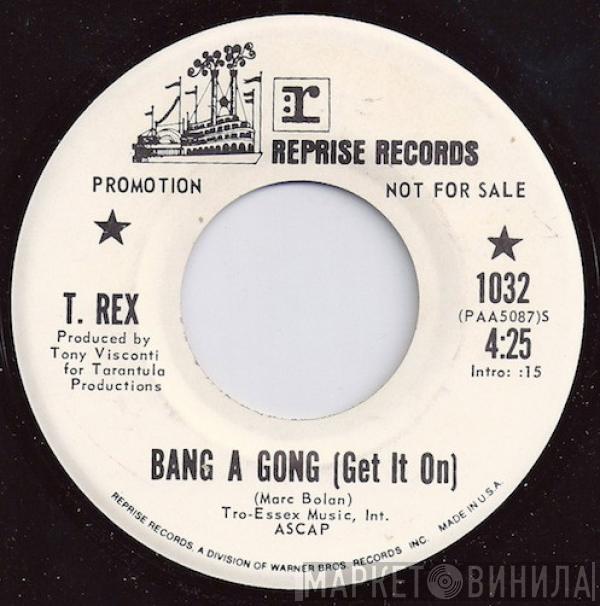  T. Rex  - Bang A Gong (Get It On) / Raw Ramp