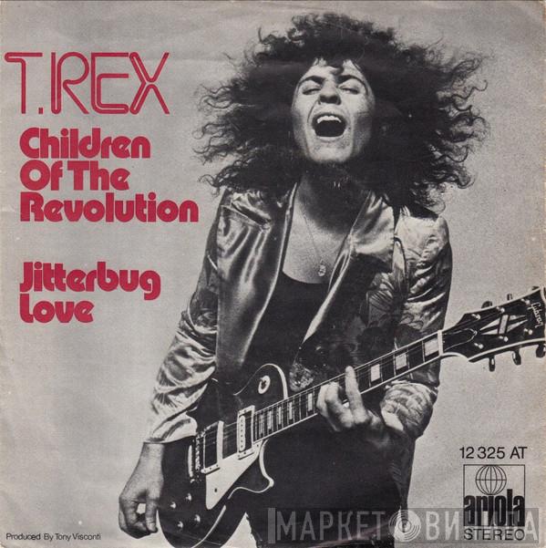  T. Rex  - Children Of The Revolution / Jitterbug Love