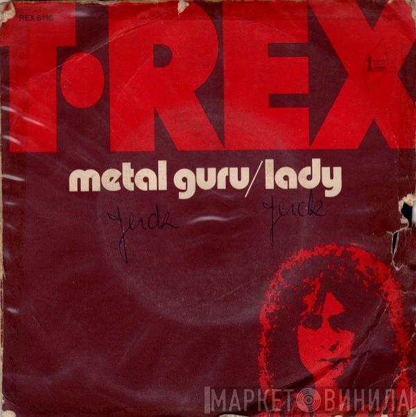  T. Rex  - Metal Guru / Lady