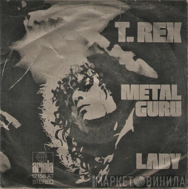  T. Rex  - Metal Guru / Lady