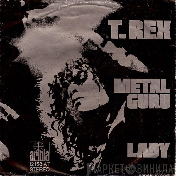  T. Rex  - Metal Guru / Lady